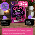 Calm in the Chaos The Workbook